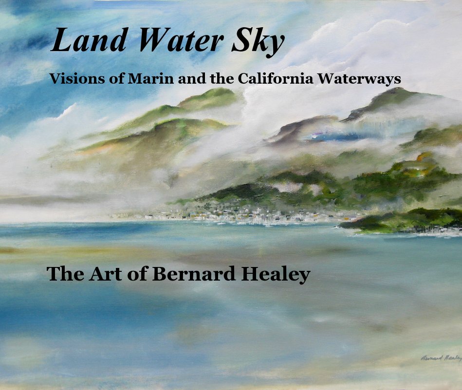 Bekijk Land Water Sky op The Art of Bernard Healey
