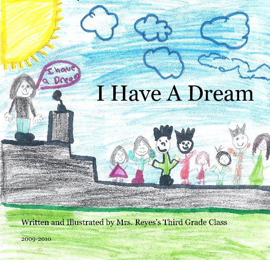 View I Have A Dream by 2009-2010