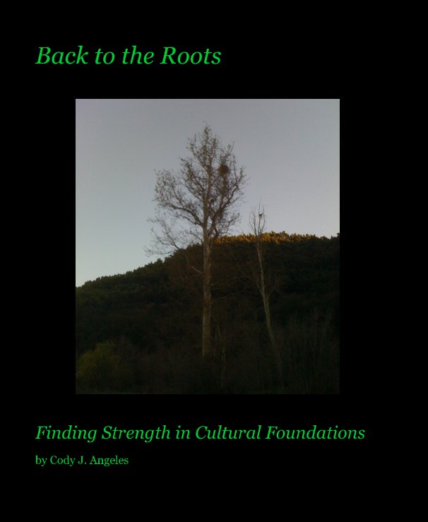 Ver Back to the Roots por Cody J. Angeles