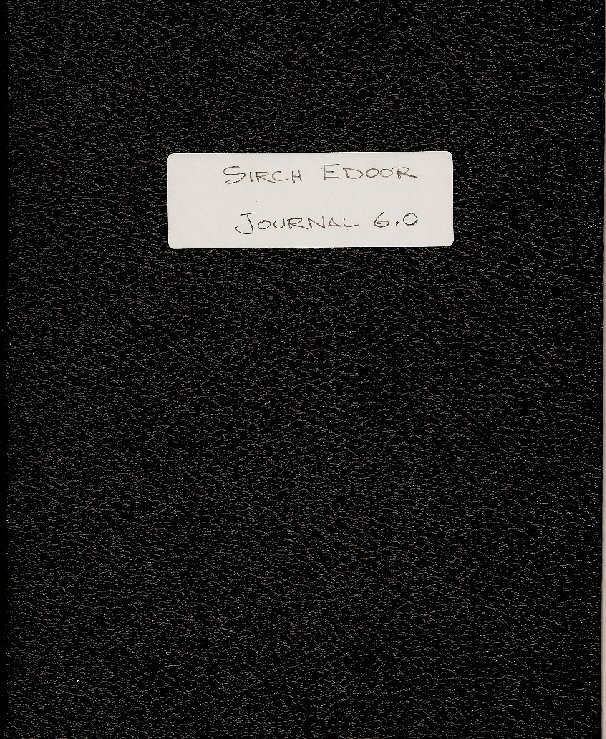 Visualizza Sirch Edoor, Journal 6.0 di Chris Edward Roode
