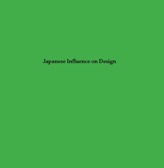 View Influance on Japanese Design by Richard A. Wood
