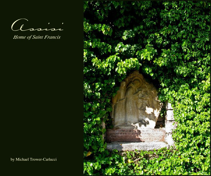 Ver Assisi por Michael Trower-Carlucci
