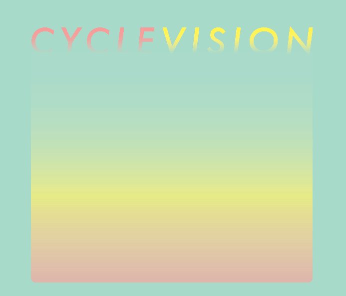 View CYCLEVISION by CYCLEVISION