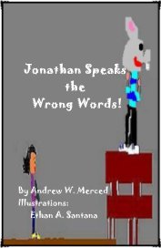 Jonathan Speaks the Wrong Words! book cover