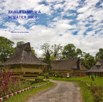 Kuala Lumpur & Sumatra 2009 book cover