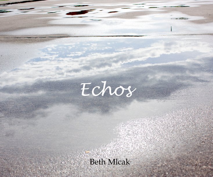 View Echos by Beth Mlcak