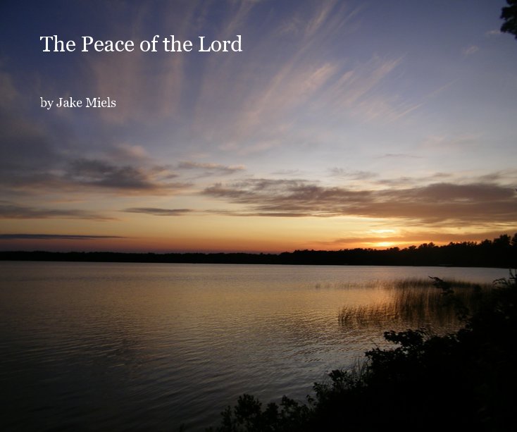 View The Peace of the Lord by Jake Miels