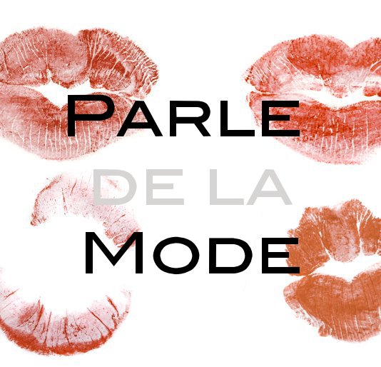 View Parle de la Mode by pressplaylit