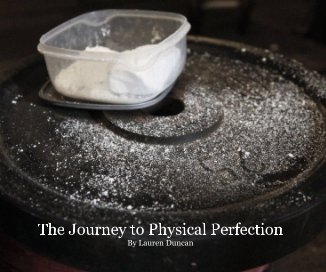 The Journey to Physical Perfection By Lauren Duncan book cover