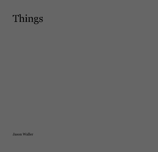 Ver Things por Jason Waller