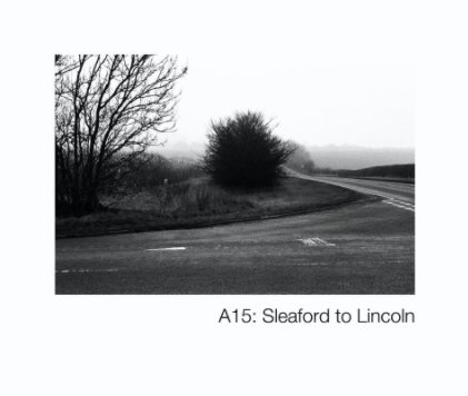 A15: Sleaford to Lincoln book cover