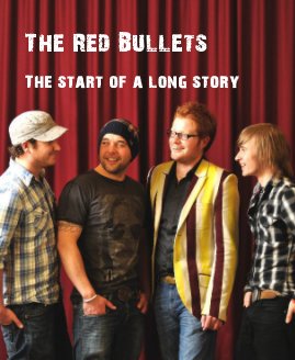The Red Bullets The start of a long story book cover