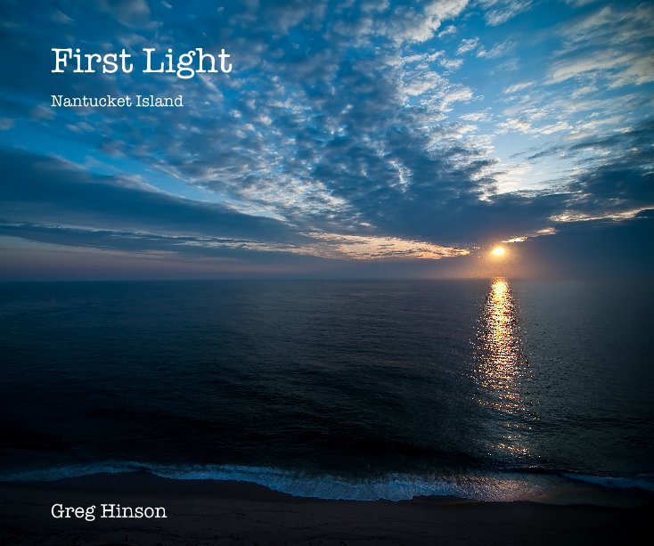 View First Light by Greg Hinson