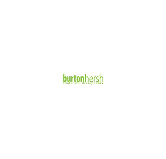 Ver Burton Hersh Architecture por Burton Hersh PA
