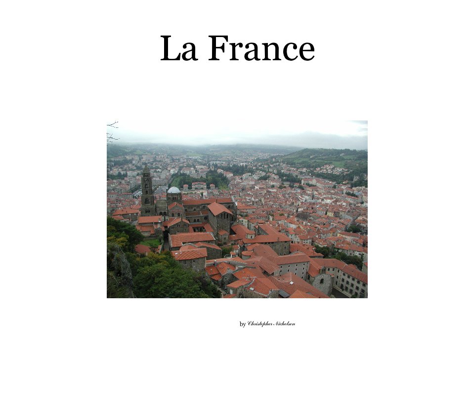 View La France by Christopher Nicholson