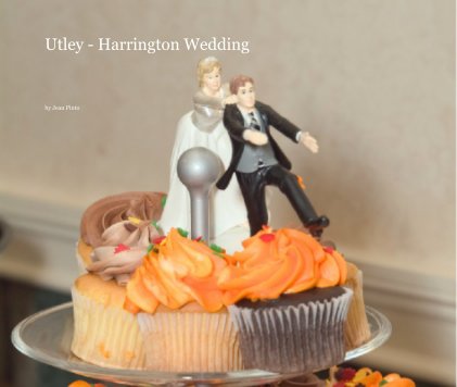 Utley-Harrington Wedding book cover