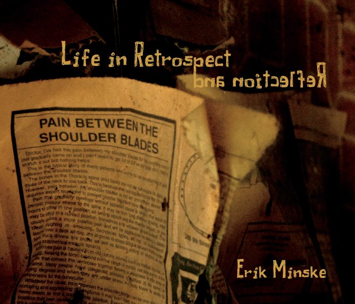 View Life in Retrospect and Reflection by Erik Minske