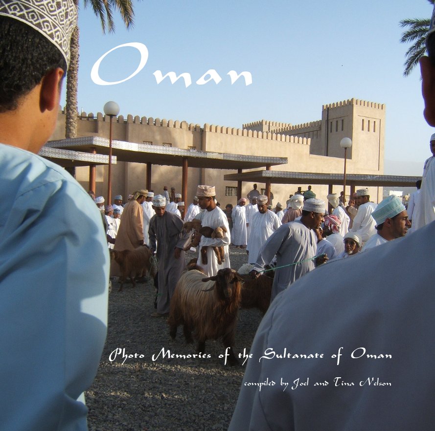 View Oman by compiled by Joel and Tina Nelson