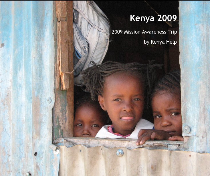View Kenya 2009 by Kenya Help