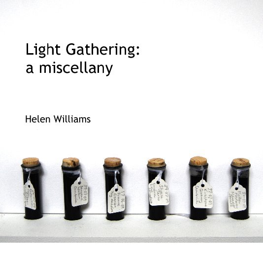View Light Gathering: a miscellany by Helen Williams