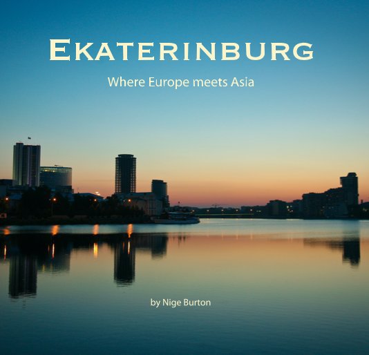 Visualizza Ekaterinburg di Nige Burton