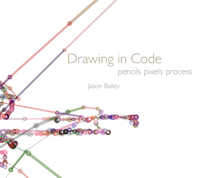 View Drawing in Code by jason bailey