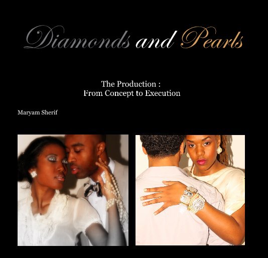 View Diamonds and Pearls by Maryam Sherif
