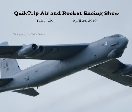 QuikTrip Air and Rocket Racing Show Tulsa, OK April 24, 2010 book cover
