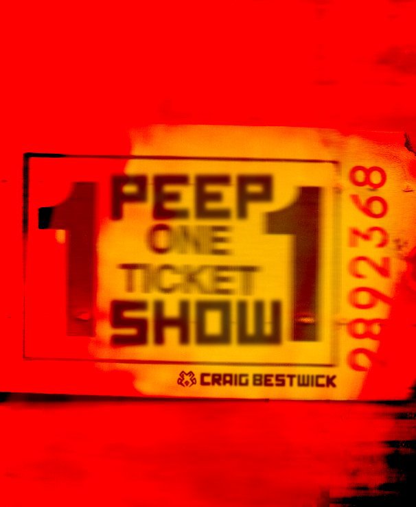 View PEEP SHOW by Craig Bestwick
