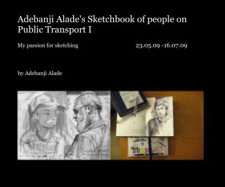 Adebanji Alade's Sketchbook of people on Public Transport I book cover
