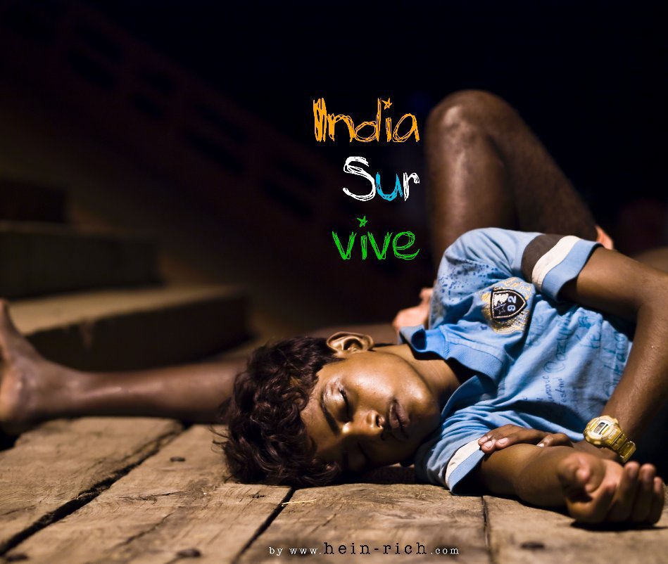 View India Sur-vive by Kike Pèrez Colomer