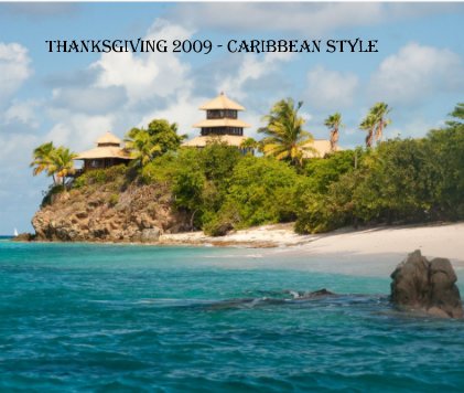 Thanksgiving 2009 - Caribbean Style book cover