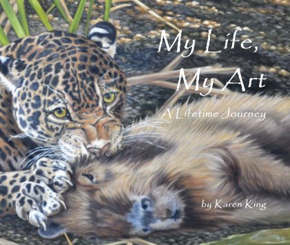 My Life, My Art A Lifetime Journey book cover