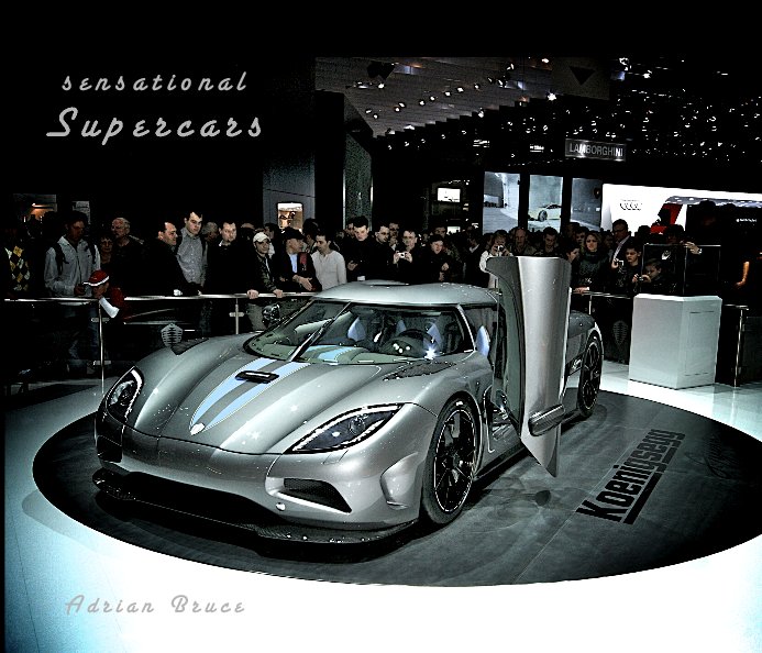 Visualizza sensational Supercars di Adrian Bruce