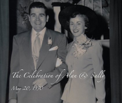 The Celebration of Alan & Sally May 20, 1950 book cover