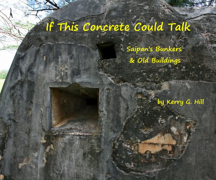 View If This Concrete Could Talk by Kerry G. Hill