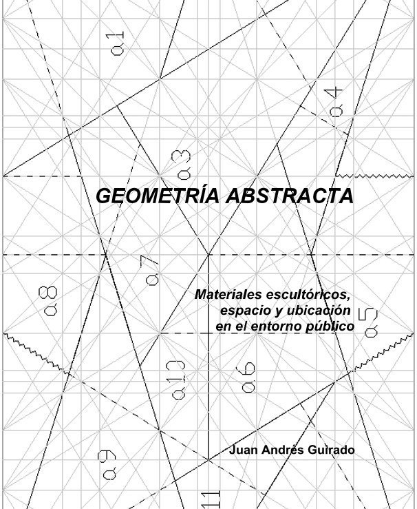 View GEOMETRÍA ABSTRACTA by Juan Andrés Guirado