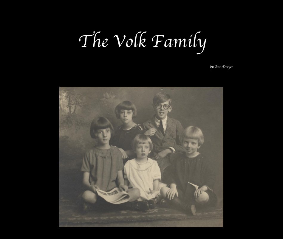 View The Volk Family by Ann Dreyer
