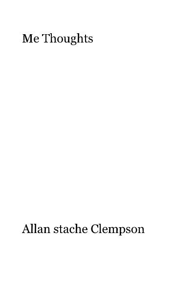 View Me Thoughts by Allan stache Clempson