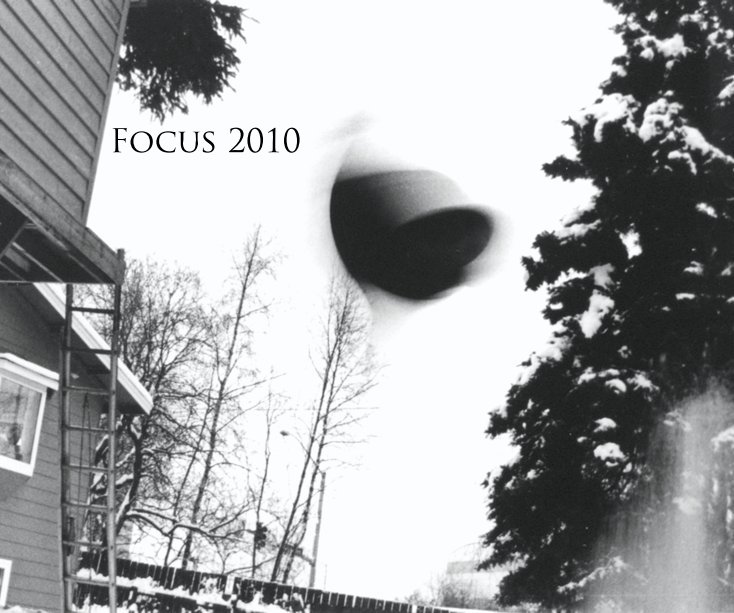 View Focus 2010 by Tim Remick