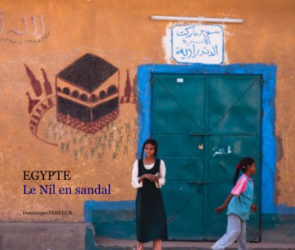 EGYPTE Le Nil en sandal book cover