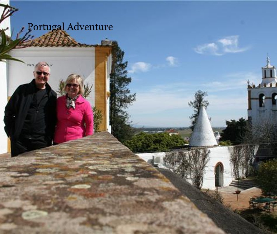 View Portugal Adventure by Natalie Boychuk