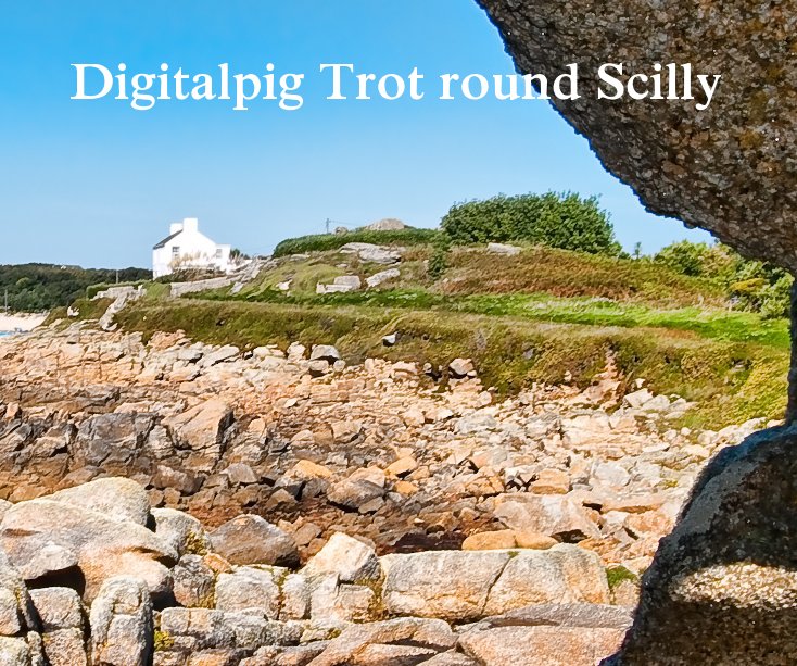 Visualizza Digitalpig Trot round Scilly di Dale Holden