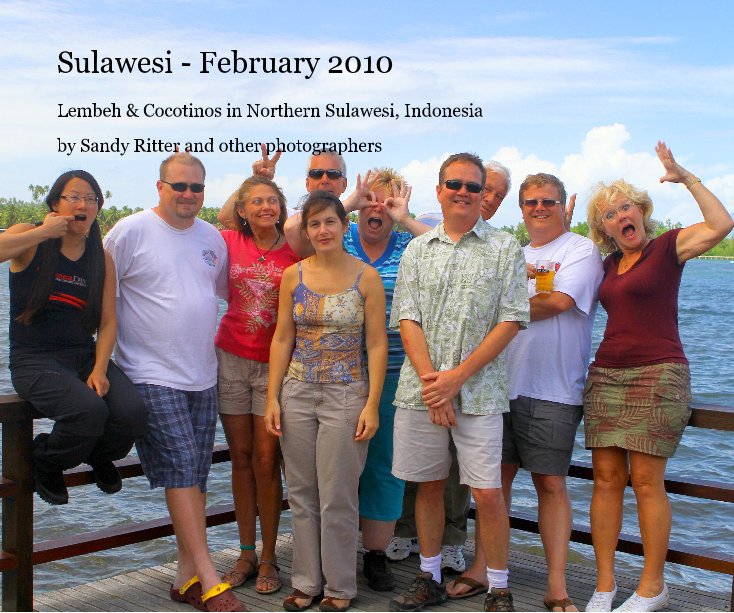 Ver Sulawesi - February 2010 por Sandy Ritter and other photographers