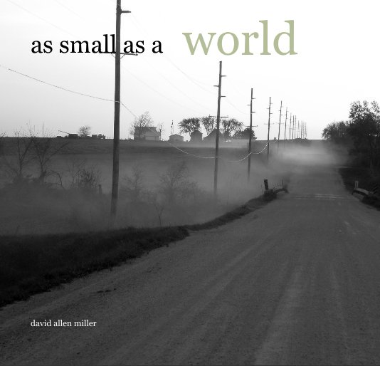 Ver as small as a world por david allen miller