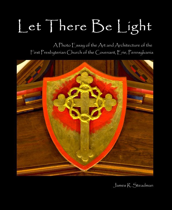 View Let There Be Light by James R. Steadman