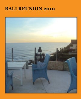 BALI REUNION 2010 book cover