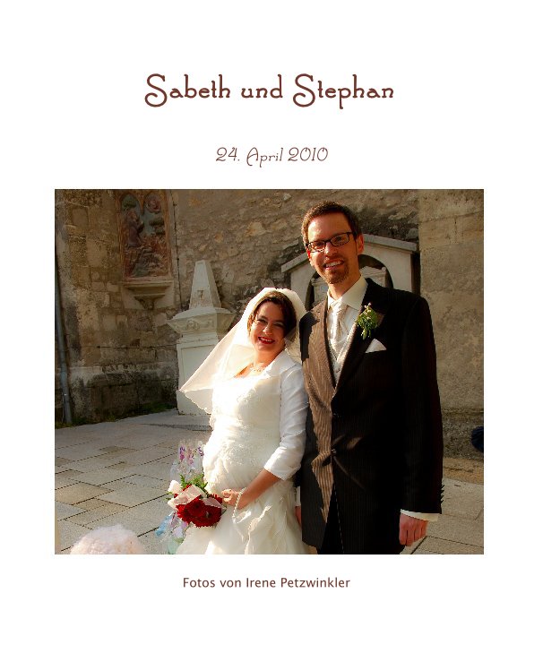 View Sabeth und Stephan by Fotos von Irene Petzwinkler