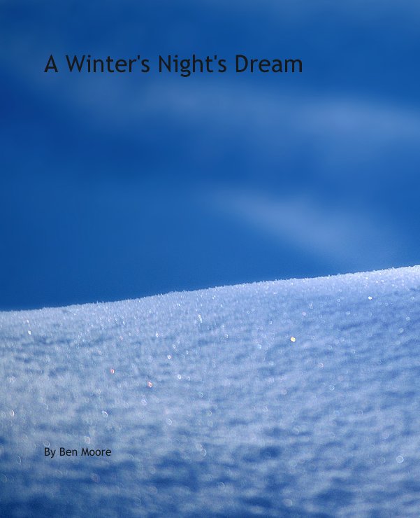 Bekijk A Winter's Night's Dream op Ben Moore