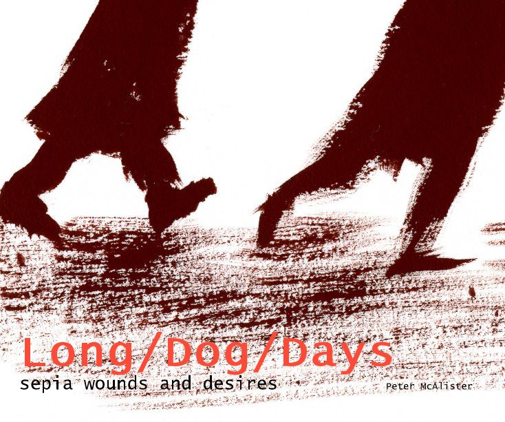 View Long/Dog/Days by Peter McAlister